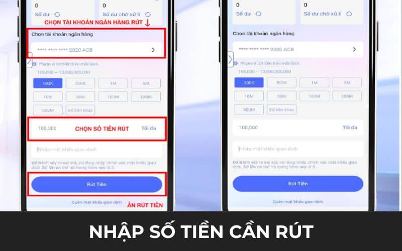 Nhập số tiền cần rút và chọn ngân hàng rồi rút tiền về Nhập số tiền cần rút và chọn ngân hàng rồi rút tiền về
