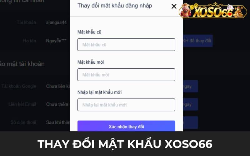 Các bước thay đổi mật khẩu XOSO66 nhanh chóng Các bước thay đổi mật khẩu XOSO66 nhanh chóng