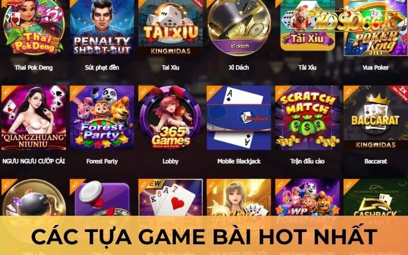 Các tựa game bài hot nhất hiện nay Các tựa game bài hot nhất hiện nay